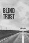 Nonton film Blind Trust (2022) terbaru di Dutamovie21