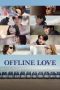 Nonton film Offline Love (2025) terbaru di Dutamovie21 Nonton film Offline Love (2025) terbaru di Dutamovie21