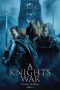Nonton film A Knight’s War (2025) terbaru di Dutamovie21 Nonton film A Knight’s War (2025) terbaru di Dutamovie21