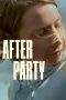 Nonton film After Party (2024) terbaru di Dutamovie21 Nonton film After Party (2024) terbaru di Dutamovie21