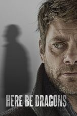 Nonton film Here Be Dragons (2022) terbaru di Dutamovie21