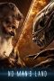 Nonton film No Man’s Land (2024) terbaru di Dutamovie21 Nonton film No Man’s Land (2024) terbaru di Dutamovie21