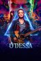 Nonton film Odessa (2025) terbaru di Dutamovie21 Nonton film Odessa (2025) terbaru di Dutamovie21