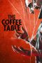 Nonton film The Coffee Table (2022) terbaru di Dutamovie21 Nonton film The Coffee Table (2022) terbaru di Dutamovie21