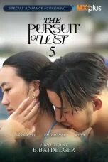 Nonton film The Pursuit of Lust 5 (2025) terbaru di Dutamovie21