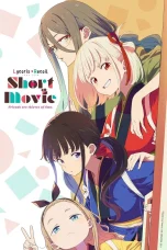 Nonton film Lycoris Recoil Short Movie (2025) terbaru di Dutamovie21