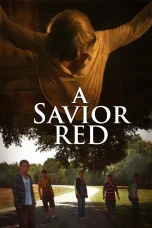 Nonton film A Savior Red (2024) terbaru di Dutamovie21