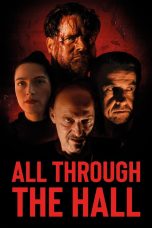 Nonton film All Through the Hall (2022) terbaru di Dutamovie21