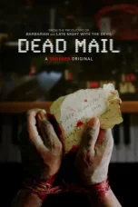 Nonton film Dead Mail (2024) terbaru di Dutamovie21