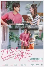 Nonton film Don’t Forget I Love You (2022) terbaru di Dutamovie21
