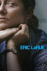 Nonton film Eric LaRue (2025) terbaru di Dutamovie21