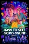 Nonton film How to Sell Drugs Online (Fast) Season 2 (2020) terbaru di Dutamovie21 Nonton film How to Sell Drugs Online (Fast) Season 2 (2020) terbaru di Dutamovie21