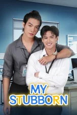 Nonton film My Stubborn (2025) terbaru di Dutamovie21