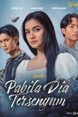 Nonton film Pabila Dia Tersenyum (2025) terbaru di Dutamovie21