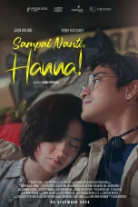 Nonton film Sampai Nanti Hanna! (2024) terbaru di Dutamovie21