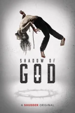 Nonton film Shadow of God (2025) terbaru di Dutamovie21