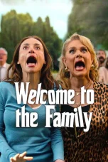 Nonton film Welcome to the Family (2025) terbaru di Dutamovie21