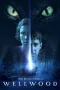 Nonton film Wellwood (2025) terbaru di Dutamovie21