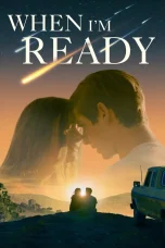 Nonton film When I’m Ready (2025) terbaru di Dutamovie21