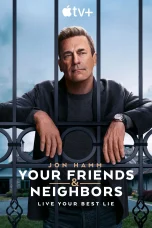 Nonton film Your Friends & Neighbors (2025) terbaru di Dutamovie21