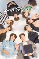 Nonton film Your Sky Season 2 (2025) terbaru di Dutamovie21