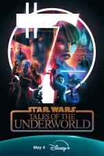 Nonton film Star Wars: Tales of the Underworld (2025) terbaru di Dutamovie21