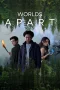 Nonton film Worlds Apart (2025) terbaru di Dutamovie21 Nonton film Worlds Apart (2025) terbaru di Dutamovie21