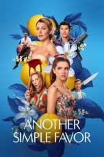 Nonton film Another Simple Favor (2025) terbaru di Dutamovie21